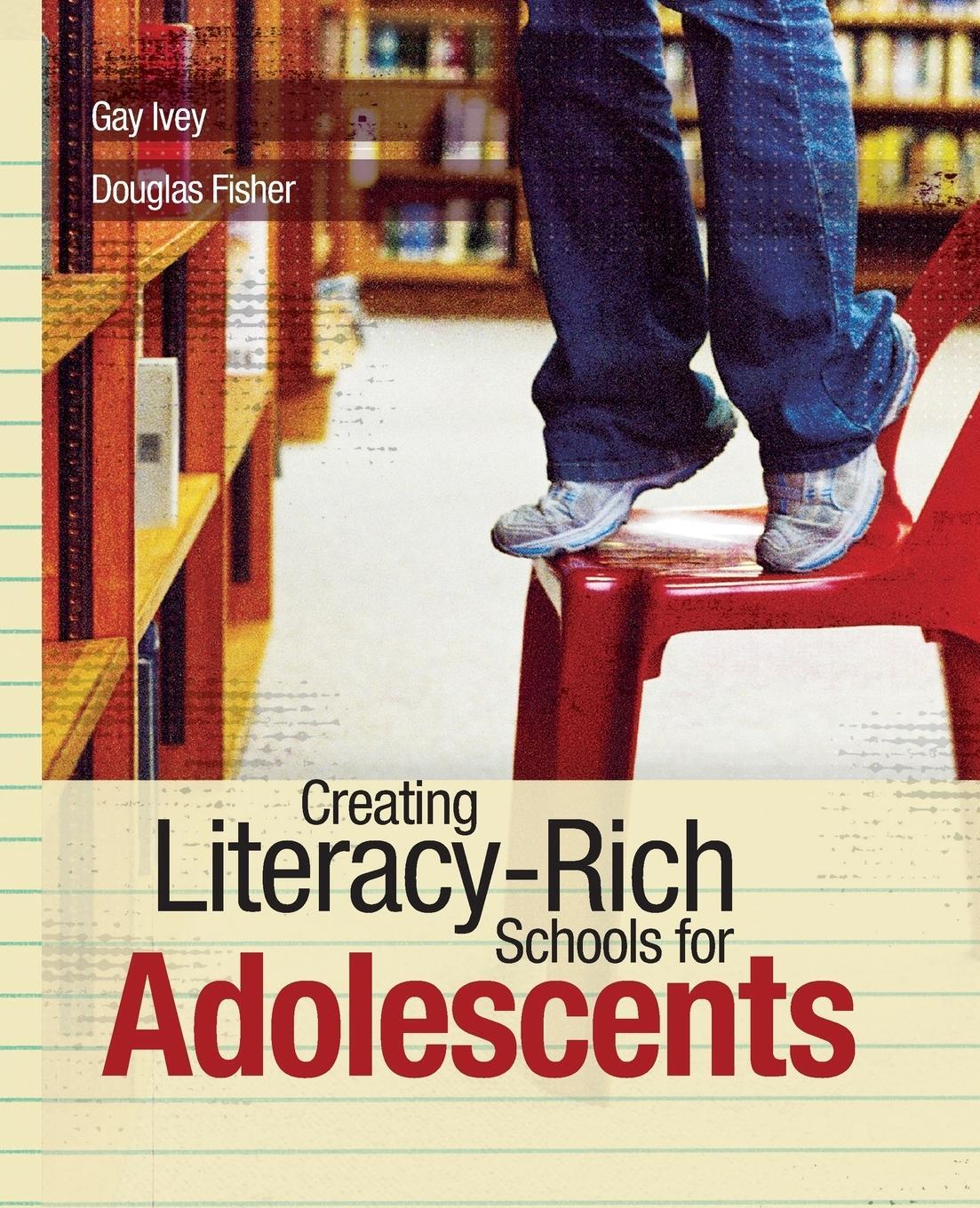 Cover: 9781416603214 | Creating Literacy-Rich Schools for Adolescents | Gay Ivey | Buch