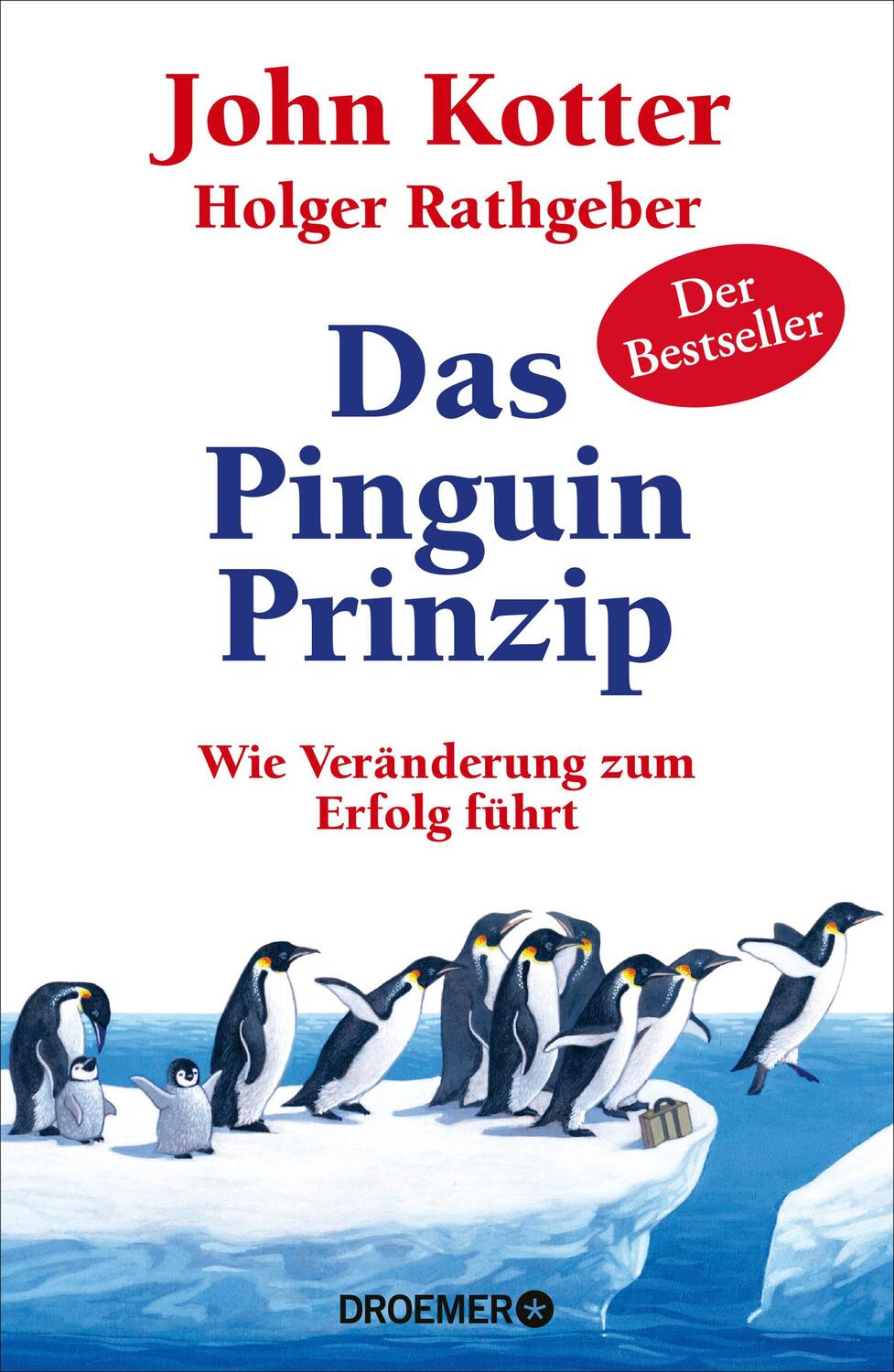 Cover: 9783426277171 | Das Pinguin-Prinzip | Wie Veränderung zum Erfolg führt | Buch | 160 S.