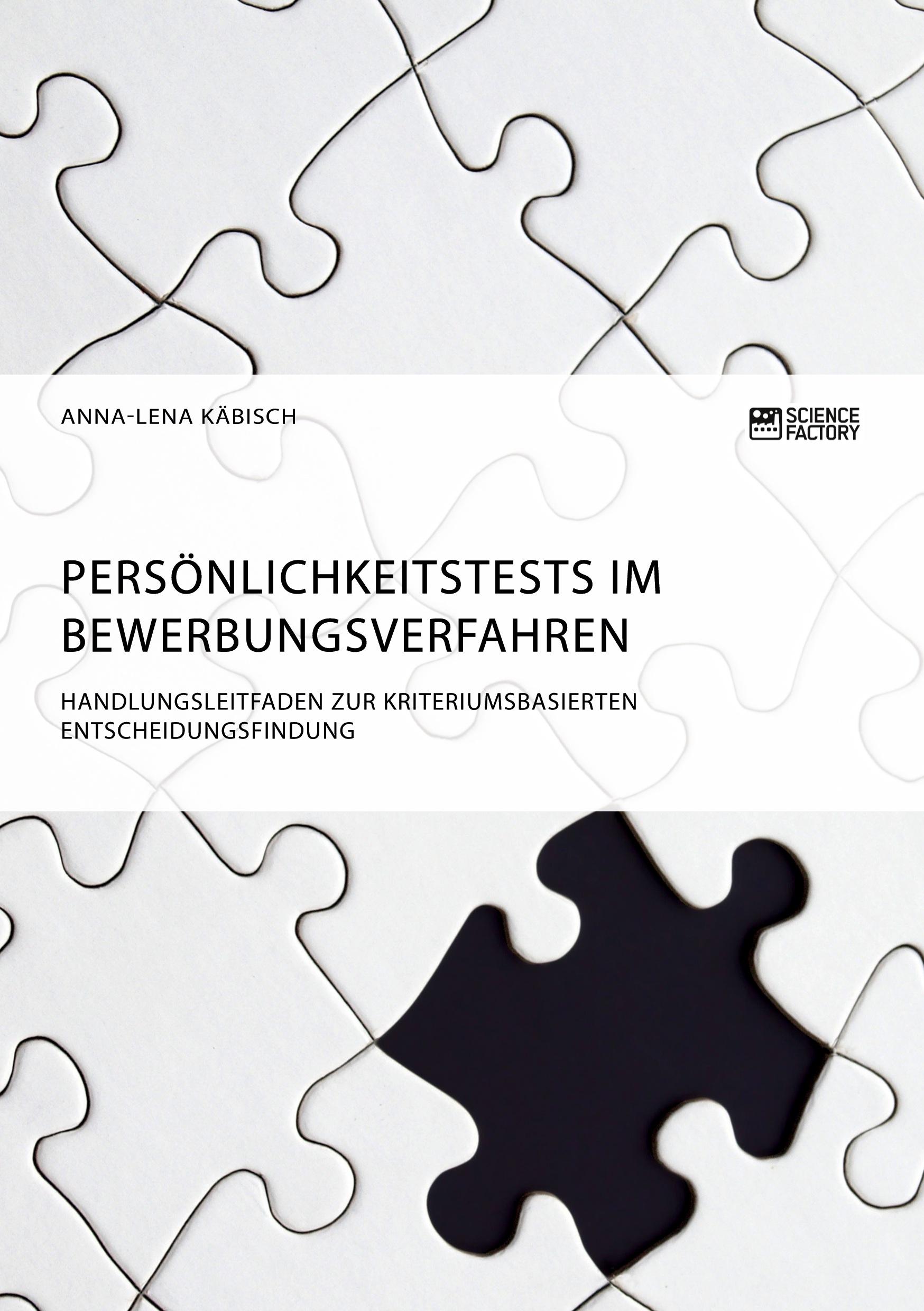 Cover: 9783956876608 | Persönlichkeitstests im Bewerbungsverfahren. Handlungsleitfaden zur...