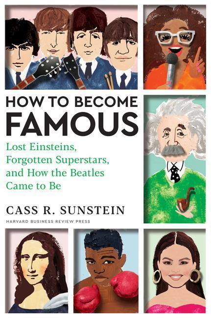 Cover: 9781647825362 | How to Become Famous | Cass R. Sunstein | Buch | Englisch | 2024