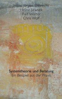 Cover: 9783831133987 | Systemtheorie und Beratung | Ein Beispiel aus der Praxis | Taschenbuch