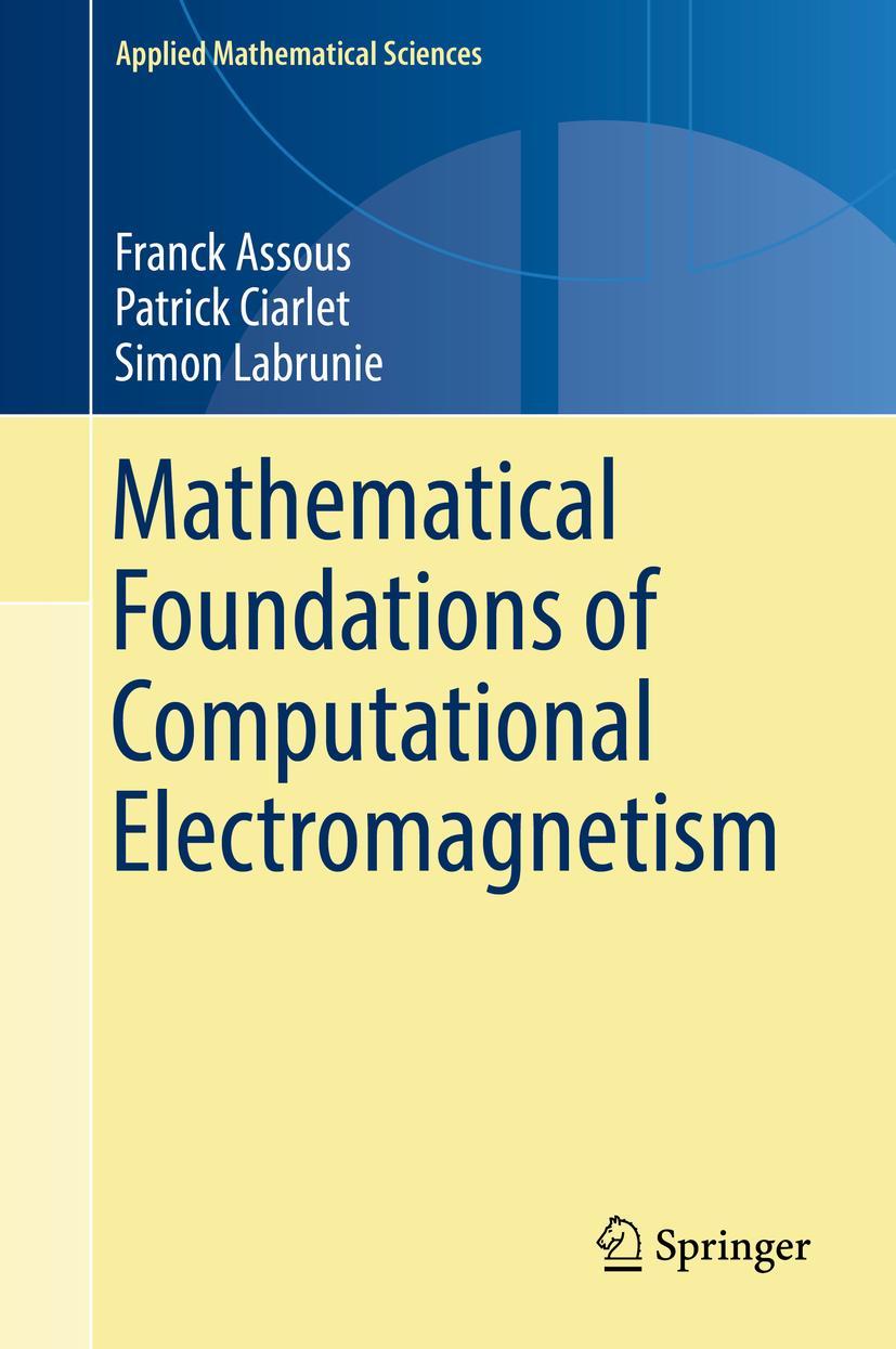 Cover: 9783319708416 | Mathematical Foundations of Computational Electromagnetism | Buch | ix