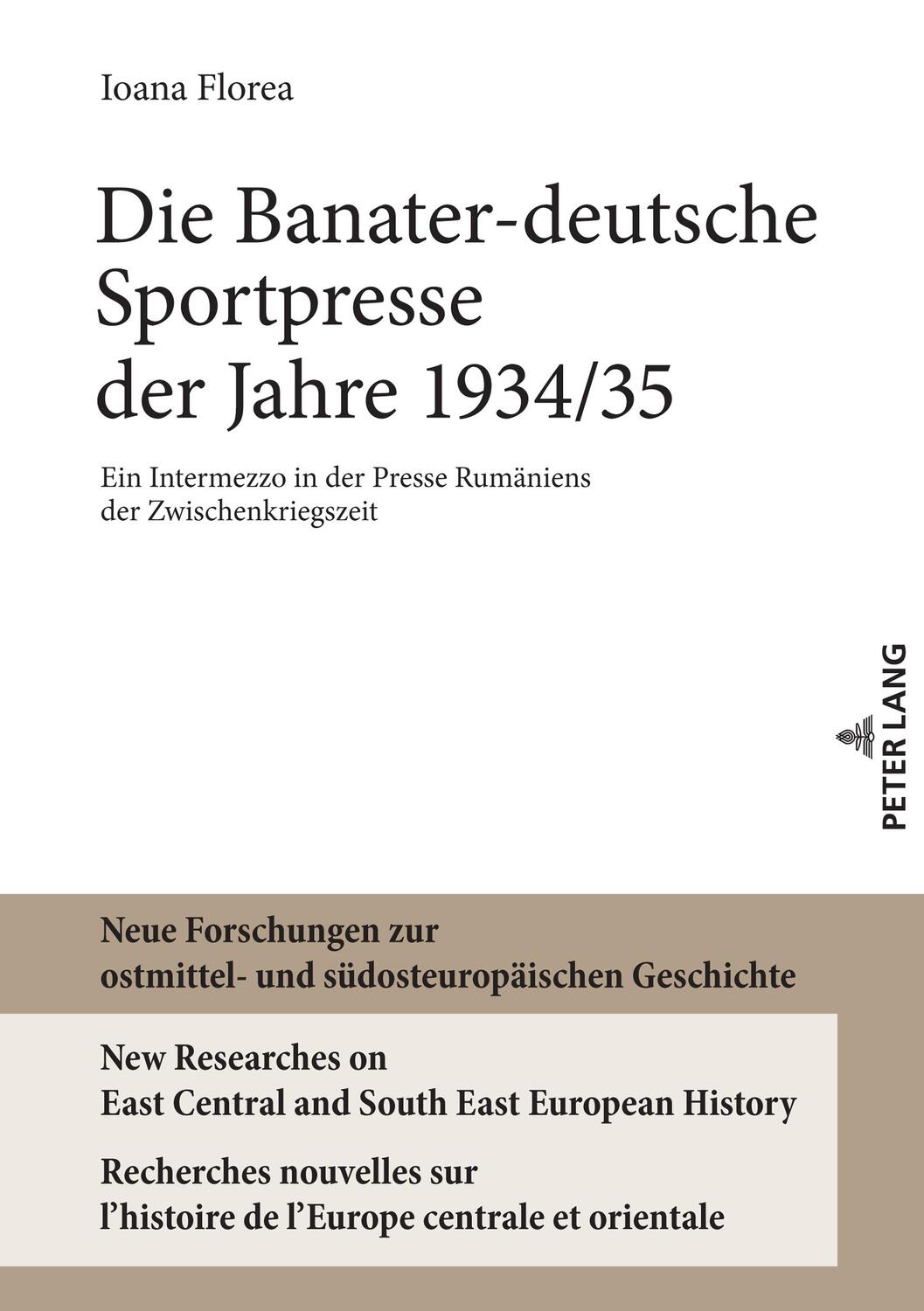 Cover: 9783631862889 | Die Banater-deutsche Sportpresse der Jahre 1934/35 | Ioana Florea
