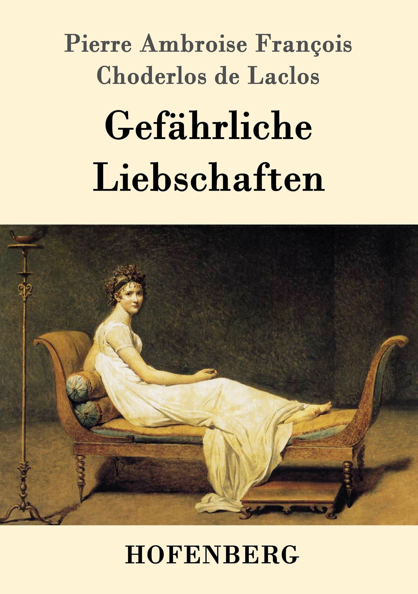 Cover: 9783843092258 | Gefährliche Liebschaften | Laclos | Taschenbuch | Paperback | 384 S.