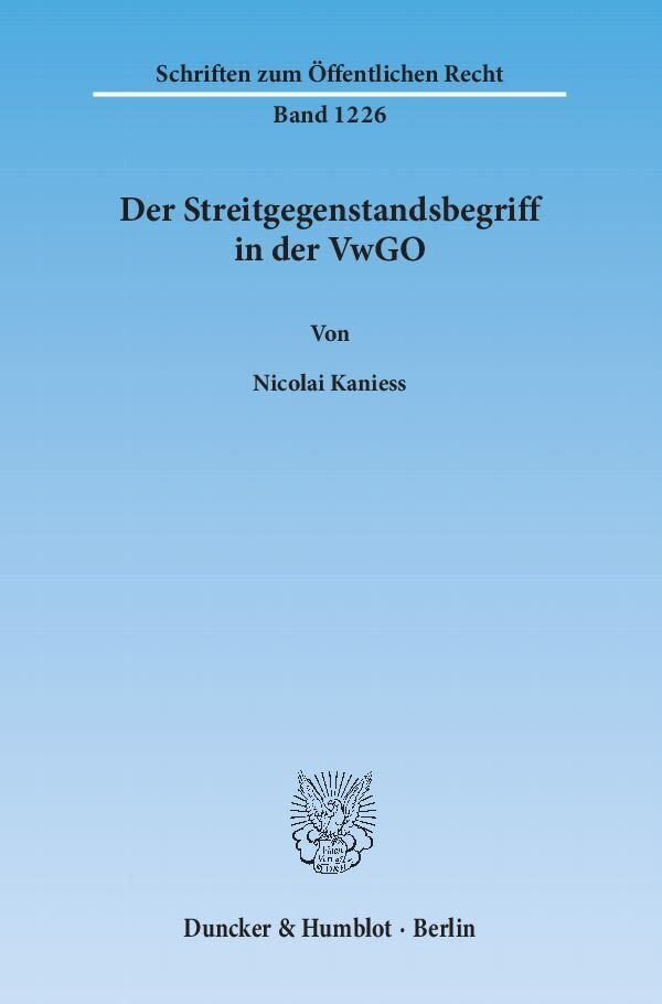 Cover: 9783428139705 | Der Streitgegenstandsbegriff in der VwGO | Nicolai Kaniess | Buch