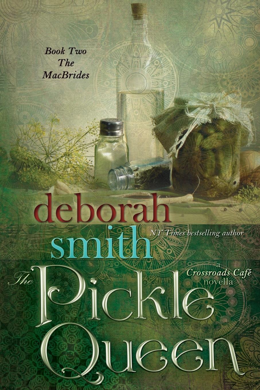 Cover: 9781611943795 | The Pickle Queen | Deborah Smith | Taschenbuch | Paperback | Englisch