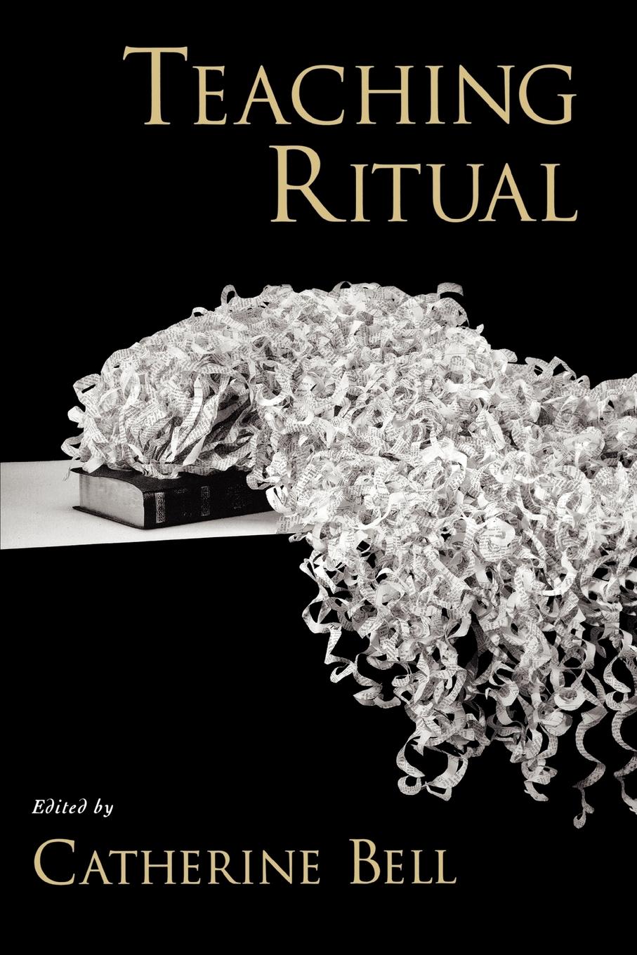 Cover: 9780195176469 | Teaching Ritual | Catherine Bell | Taschenbuch | Englisch | 2007