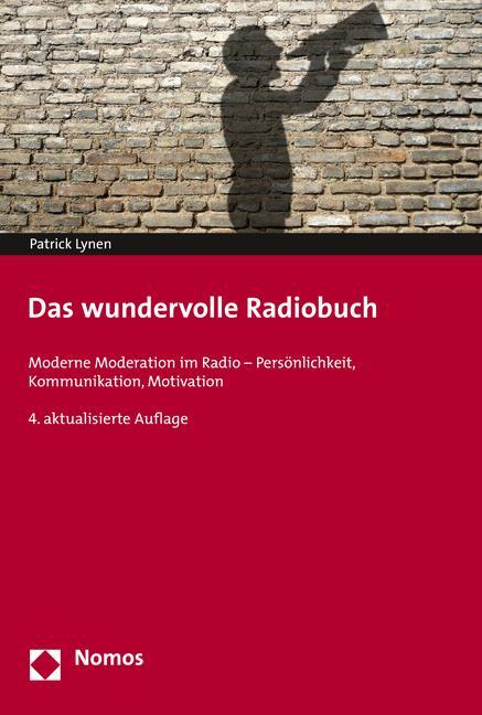 Cover: 9783848718887 | Das wundervolle Radiobuch | Patrick Lynen | Taschenbuch | 189 S.