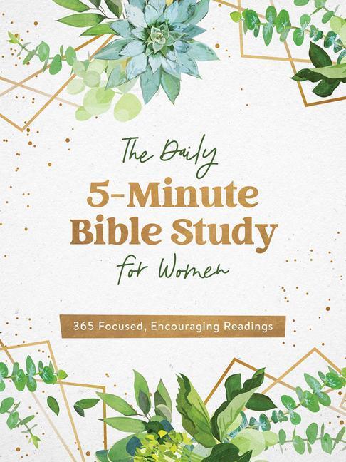 Cover: 9781636091266 | The Daily 5-Minute Bible Study for Women: 365 Focused, Encouraging...