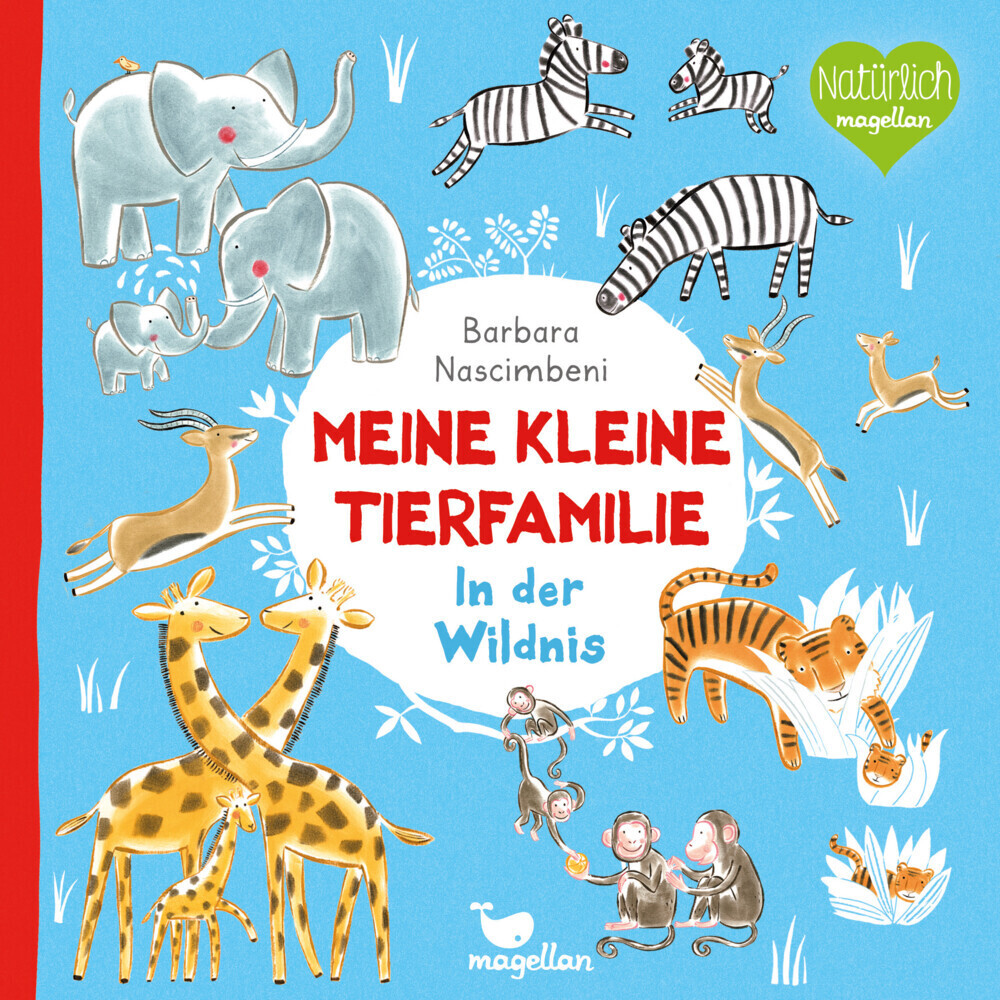 Cover: 9783734815812 | Meine kleine Tierfamilie - In der Wildnis | Barbara Nascimbeni | Buch
