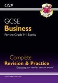 Cover: 9781782946915 | GCSE Business Complete Revision and Practice - for the Grade 9-1...