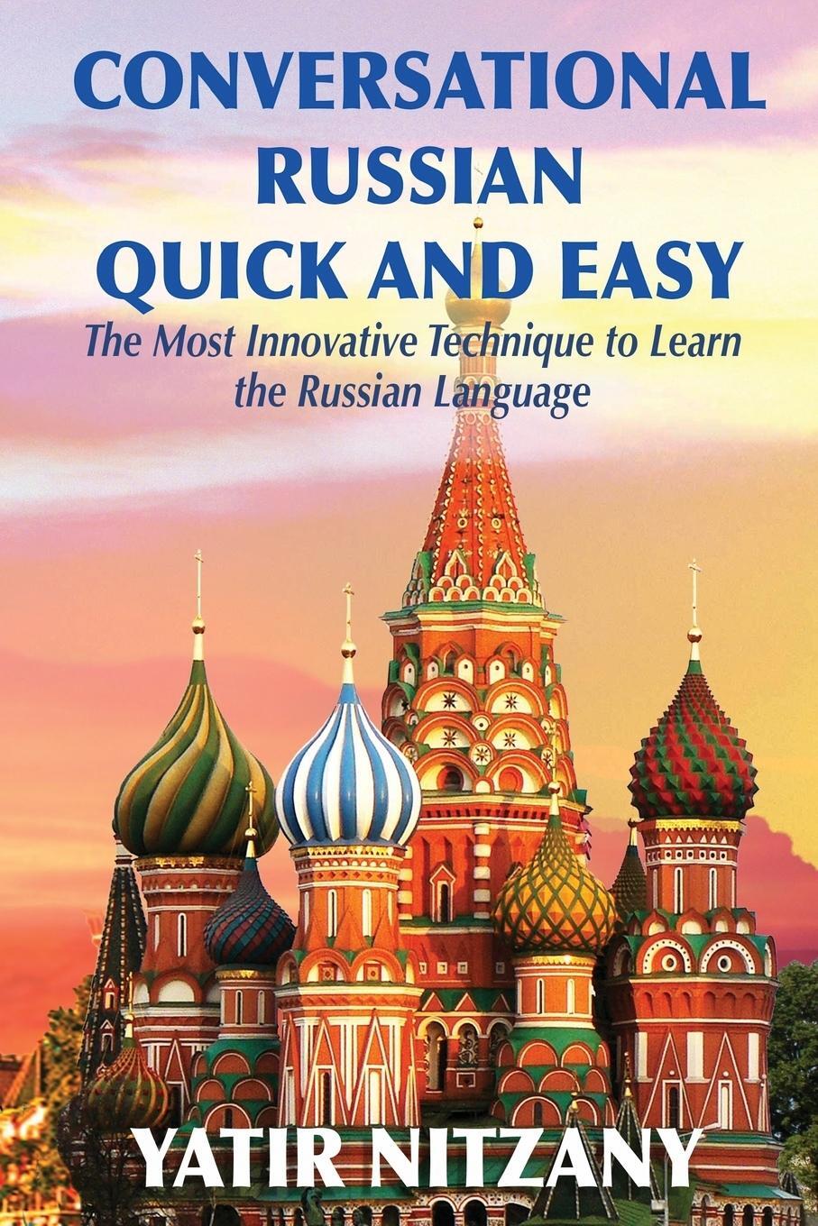 Cover: 9781951244057 | Conversational Russian Quick and Easy | Yatir Nitzany | Taschenbuch