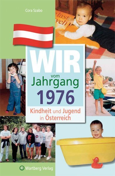 Cover: 9783831326761 | Wir vom Jahrgang 1976 - Kindheit und Jugend in Österreich | Cora Szabo
