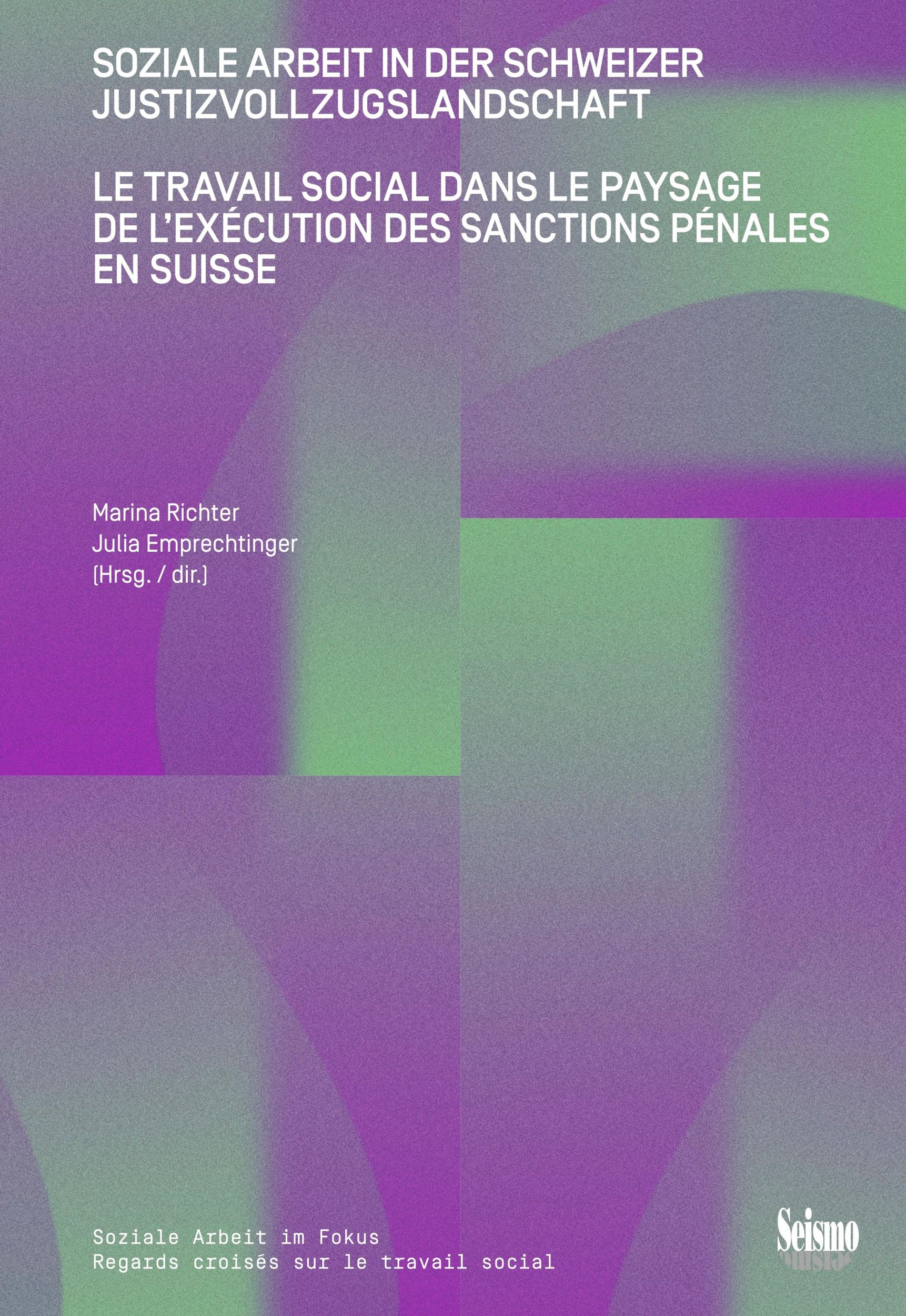 Cover: 9783037772966 | Soziale Arbeit in der Schweizer Justizvollzugslandschaft | Taschenbuch