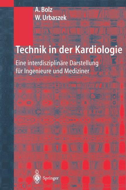 Cover: 9783540424789 | Technik in der Kardiologie | Wilhelm Urbaszek (u. a.) | Buch | XVII