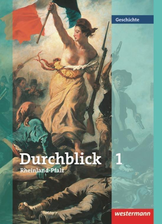 Cover: 9783141107173 | Durchblick Geschichte 1. Schülerband. Rheinland-Pfalz | Buch | Deutsch
