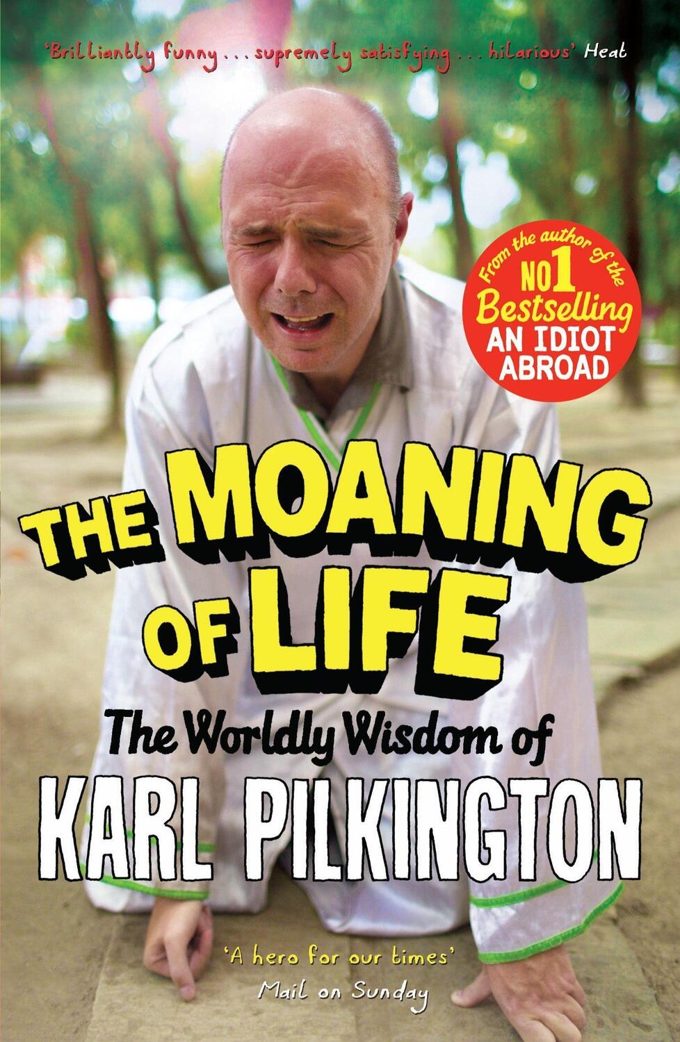 Cover: 9781782111542 | The Moaning of Life | The Worldly Wisdom of Karl Pilkington | Buch