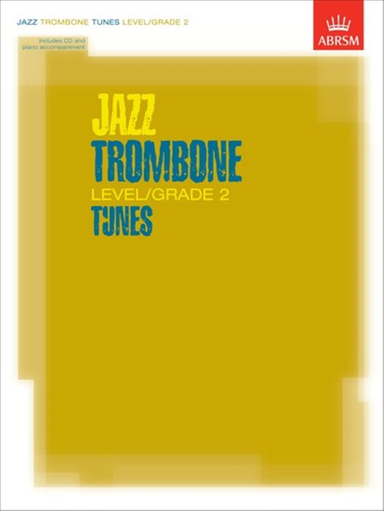 Cover: 9781860963148 | Jazz Trombone Level/Grade 2 Tunes | ABRSM | Songbuch (Posaune) | 2003