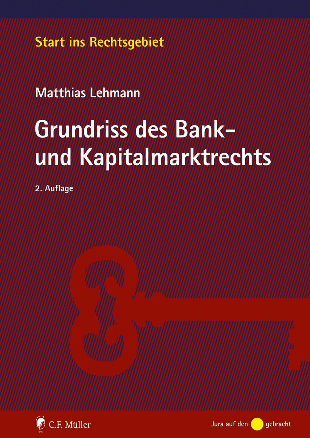 Cover: 9783811454798 | Grundriss des Bank- und Kapitalmarktrechts | Lehmann | Taschenbuch