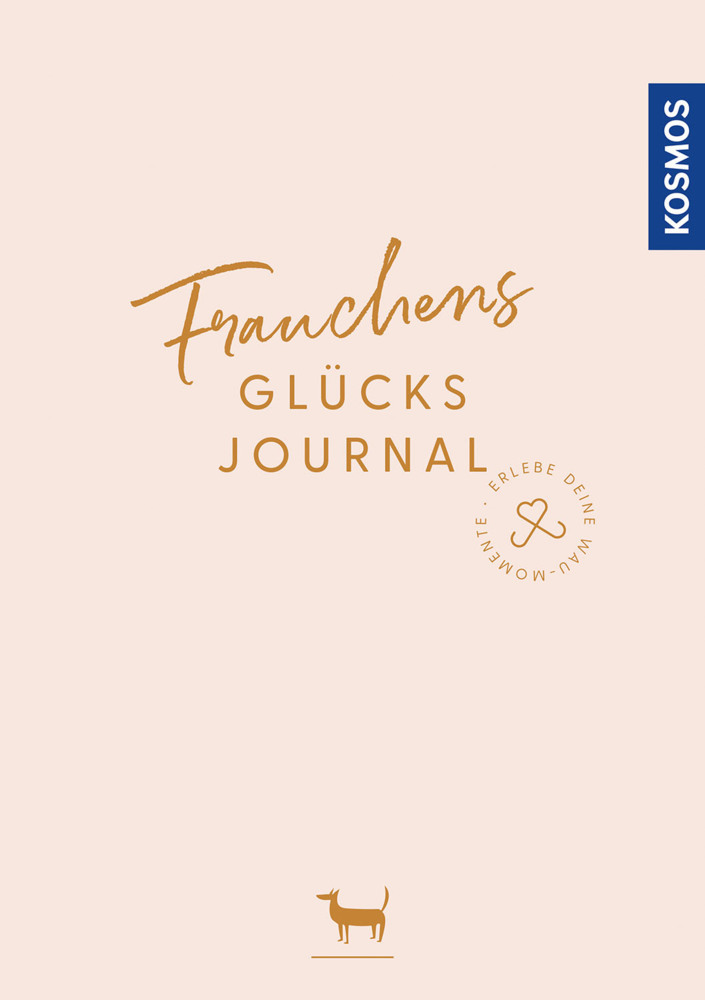 Cover: 9783440171837 | Frauchens Glücksjournal | Clara Hollweg | Buch | 336 S. | Deutsch