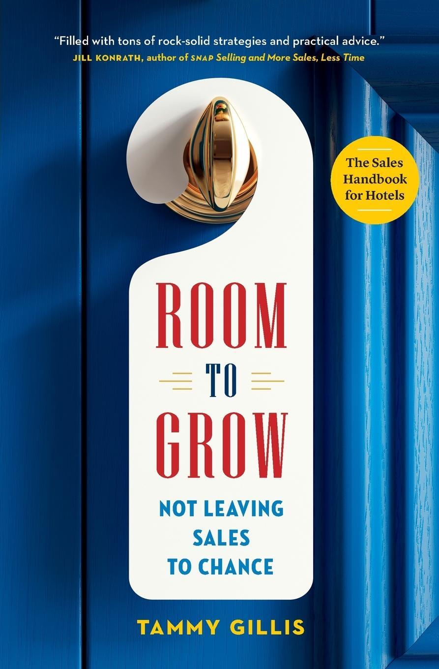 Cover: 9781774581056 | Room To Grow | Not Leaving Sales to Chance | Tammy Gillis | Buch