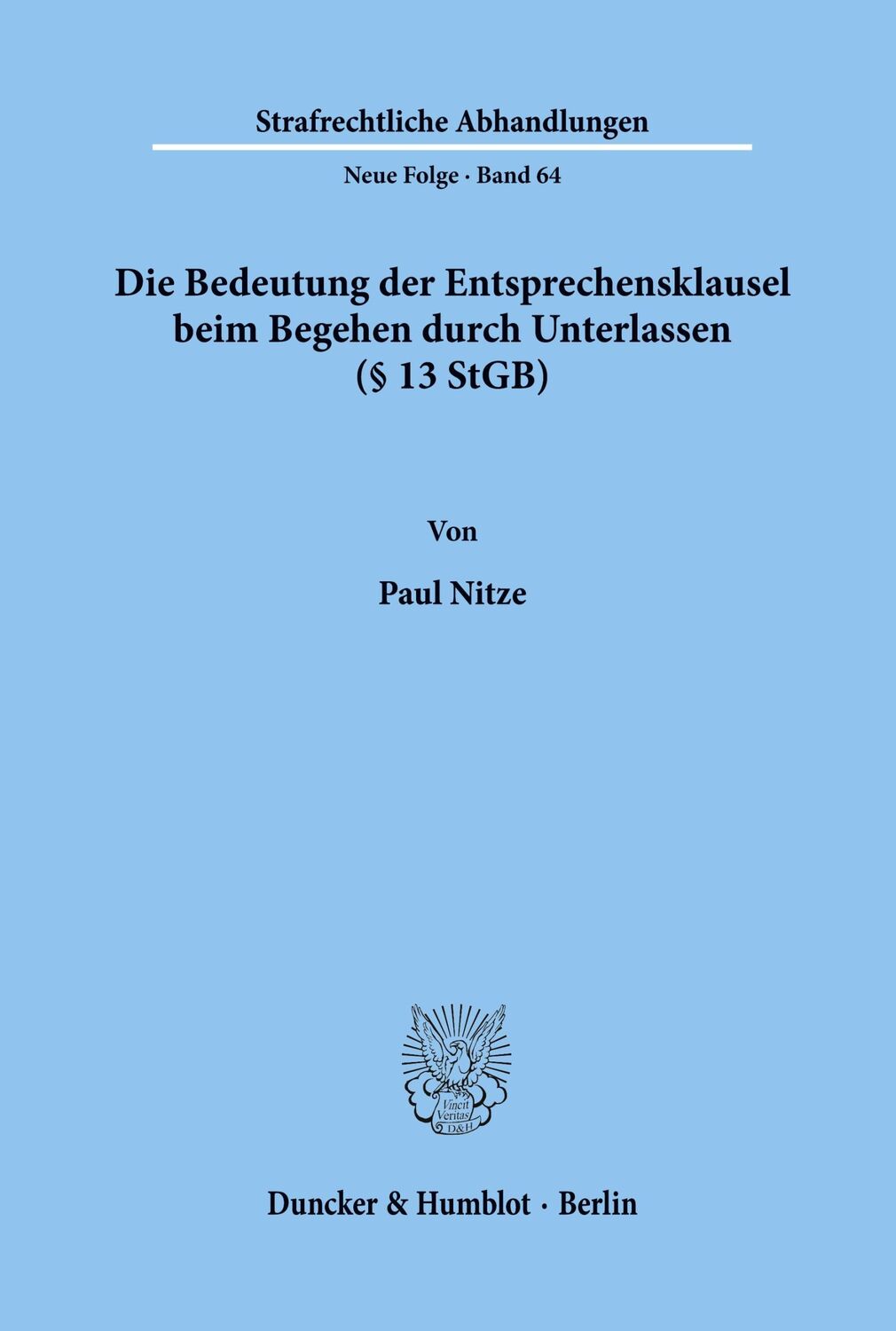 Cover: 9783428066513 | Die Bedeutung der Entsprechensklausel beim Begehen durch...