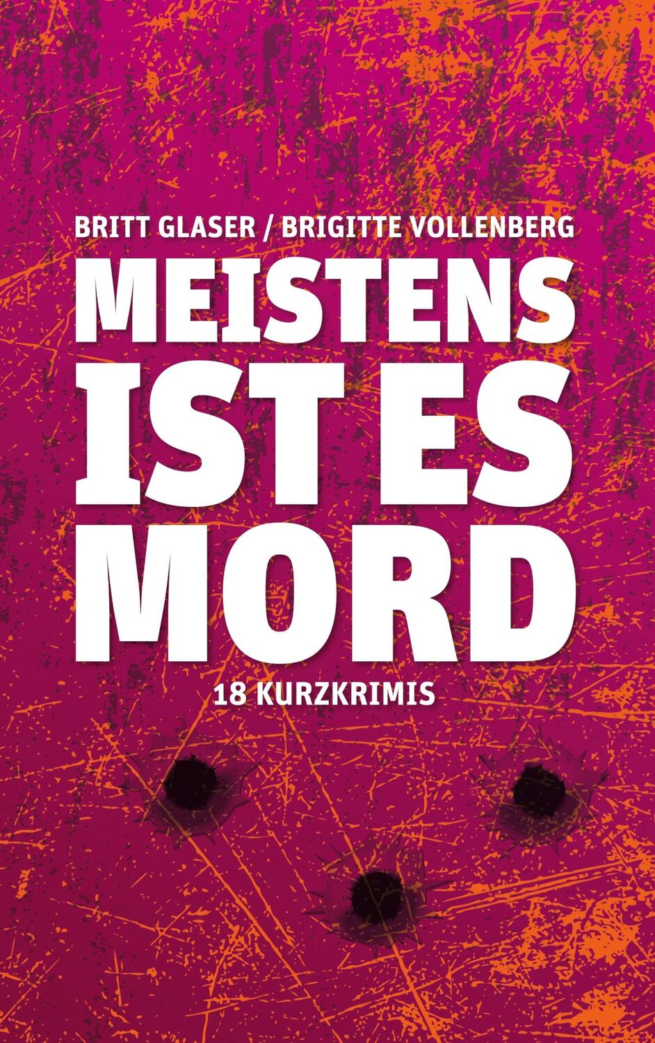 Cover: 9783754331842 | Meistens ist es Mord | Britt Glaser (u. a.) | Taschenbuch | Paperback