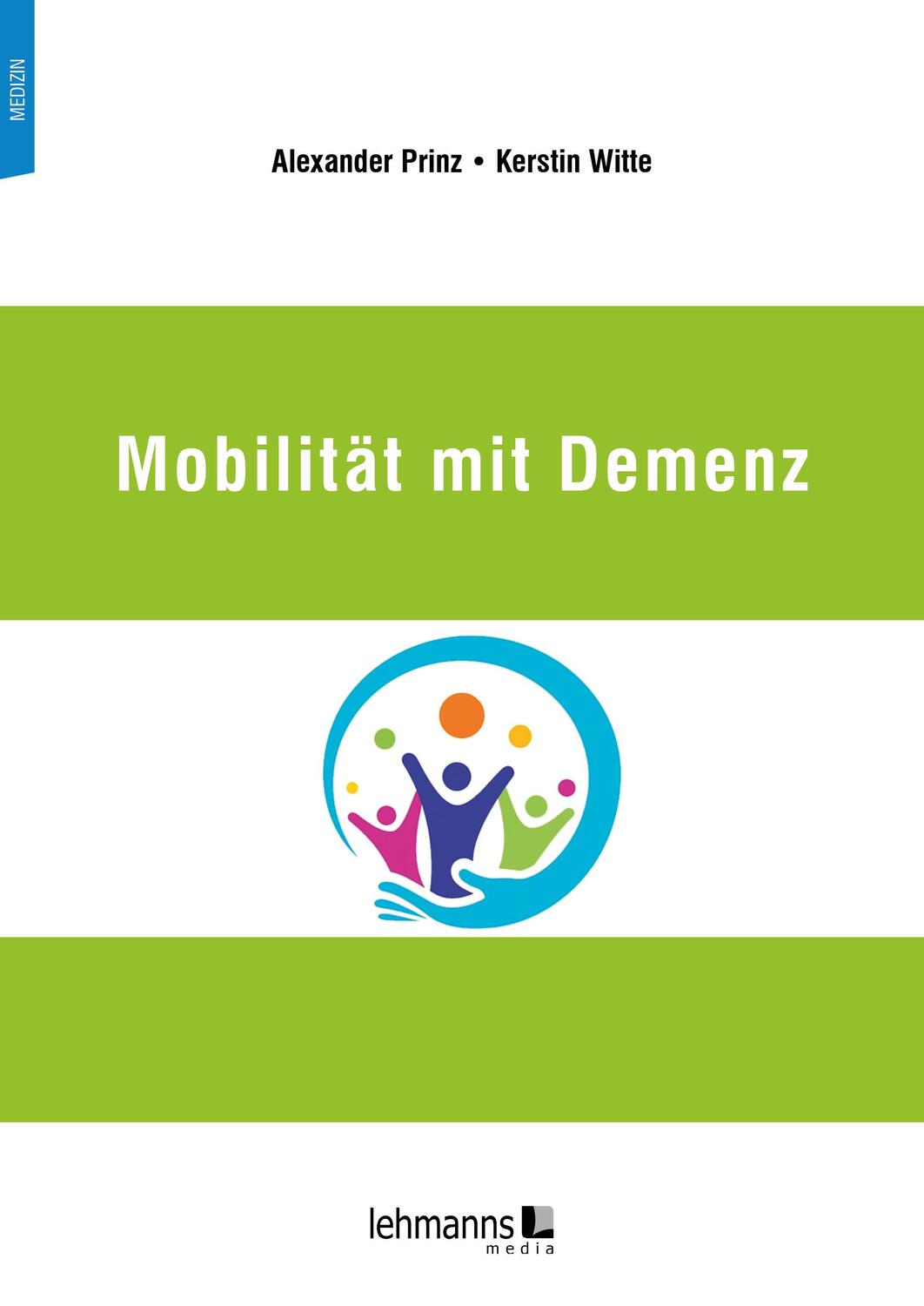 Cover: 9783965433908 | Mobilität mit Demenz | Alexander Prinz (u. a.) | Taschenbuch | 245 S.