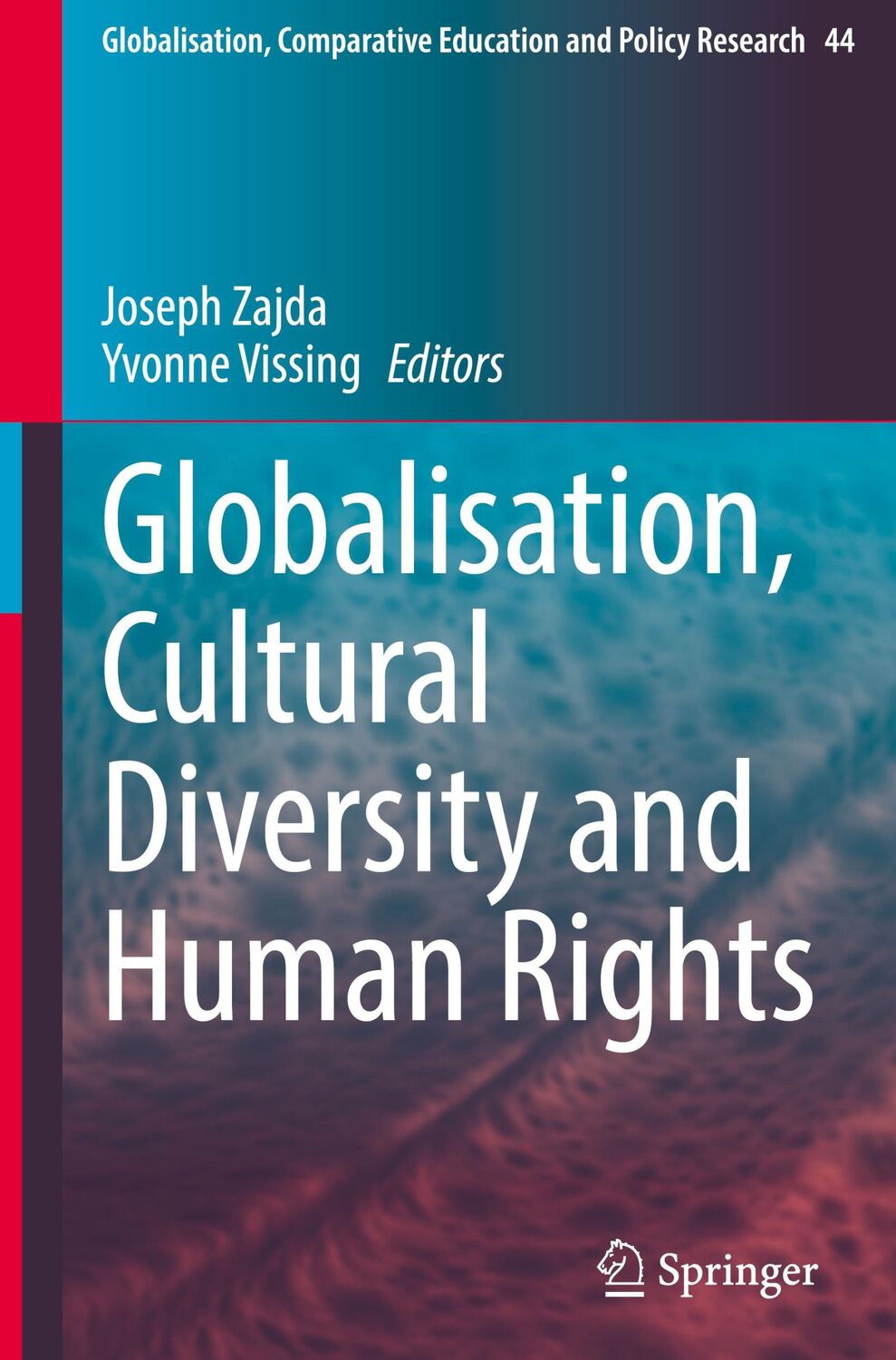 Cover: 9783031554773 | Globalisation, Cultural Diversity and Human Rights | Vissing (u. a.)