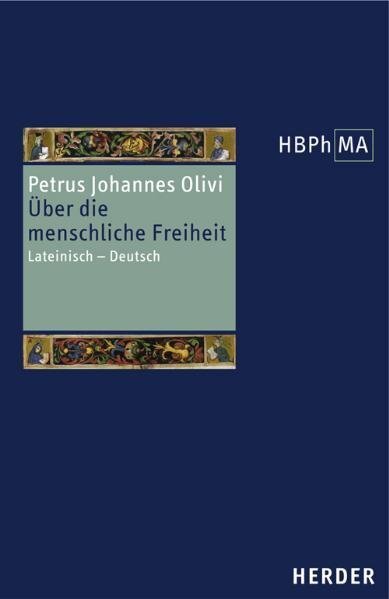 Cover: 9783451286902 | Herders Bibliothek der Philosophie des Mittelalters 1. Serie | Olivi
