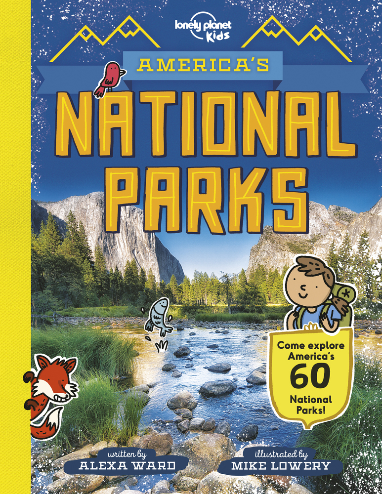 Cover: 9781788681155 | Lonely Planet Kids America's National Parks | Alexa Ward | Buch | 2019