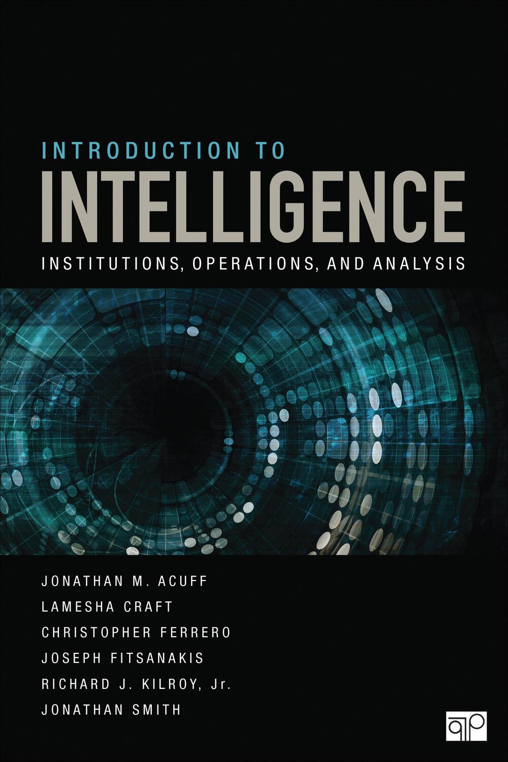 Cover: 9781544374673 | Introduction to Intelligence | Institutions, Operations, and Analysis