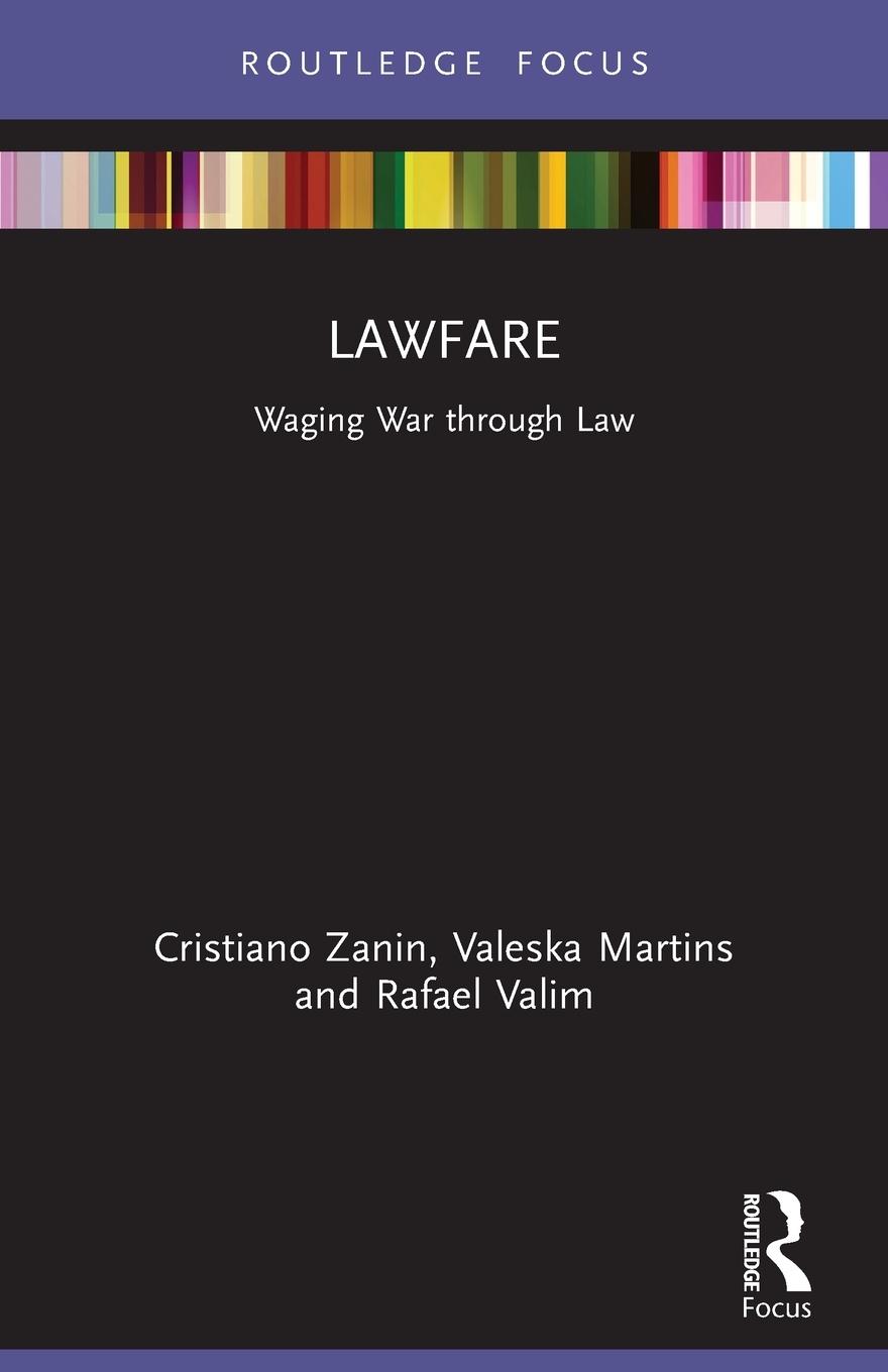 Cover: 9780367745165 | Lawfare | Waging War through Law | Cristiano Zanin Martins (u. a.)