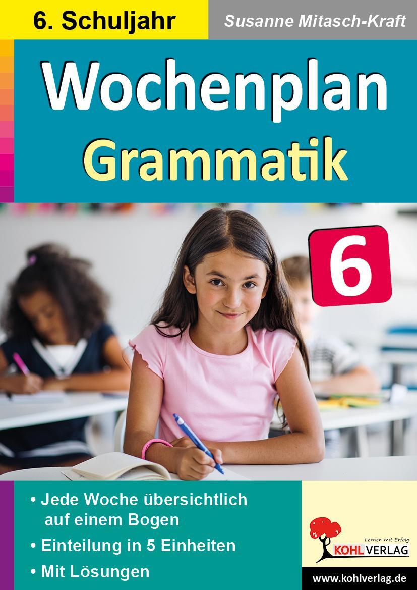 Cover: 9783985581207 | Wochenplan Grammatik / Klasse 6 | Susanne Mitasch-Kraft | Taschenbuch