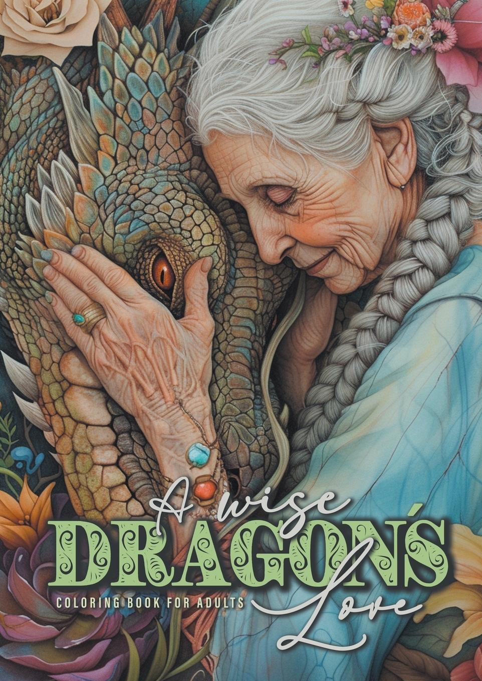Cover: 9783758466090 | A wise Dragon´s Love Coloring Book for Adults | Monsoon Publishing