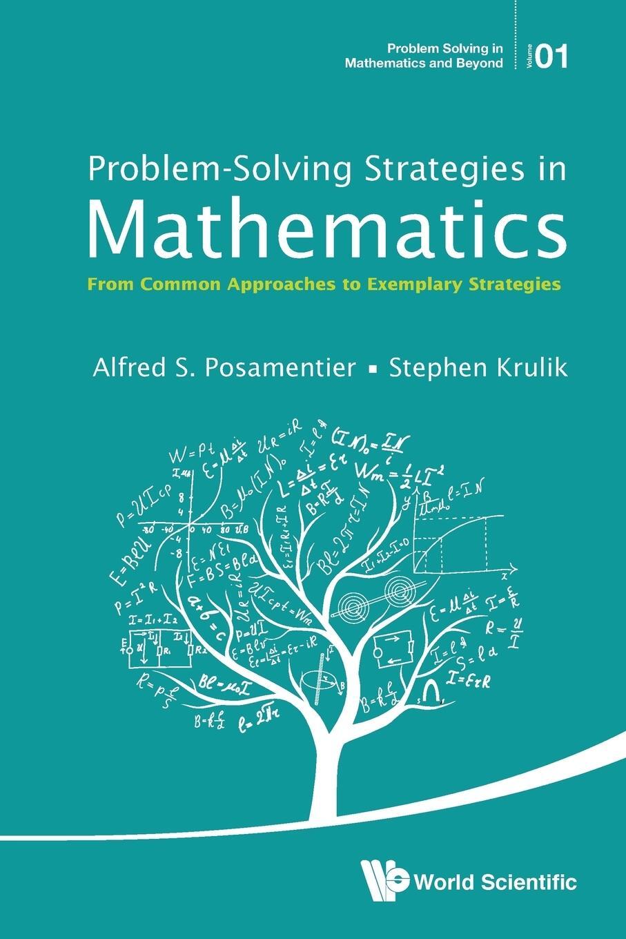 Cover: 9789814651639 | Problem-Solving Strategies in Mathematics | Posamentier (u. a.) | Buch