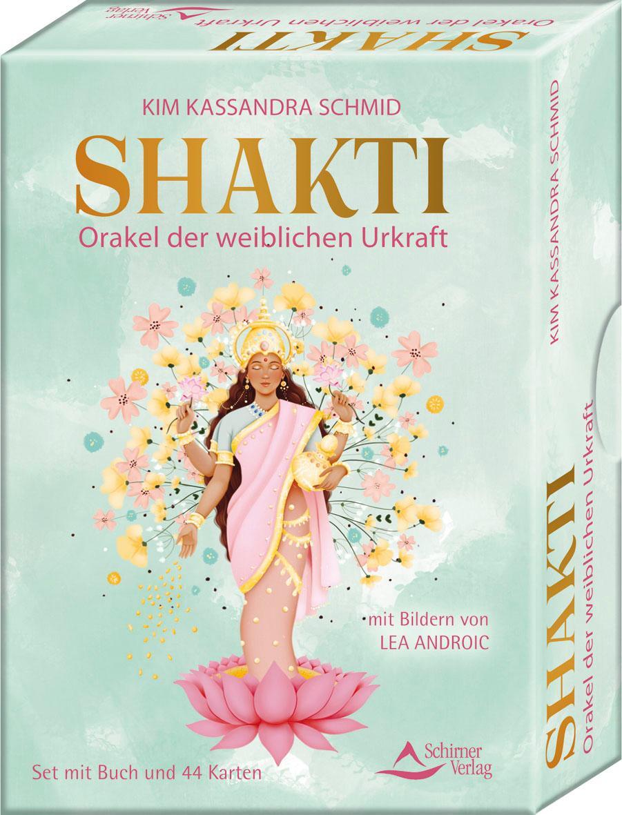 Cover: 9783843492171 | Shakti - Orakel der weiblichen Urkraft | Kim Kassandra Schmid (u. a.)