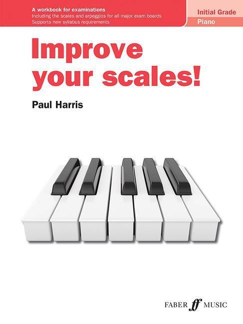 Cover: 9780571541706 | Improve your scales! Piano Initial Grade | Paul Harris | Broschüre