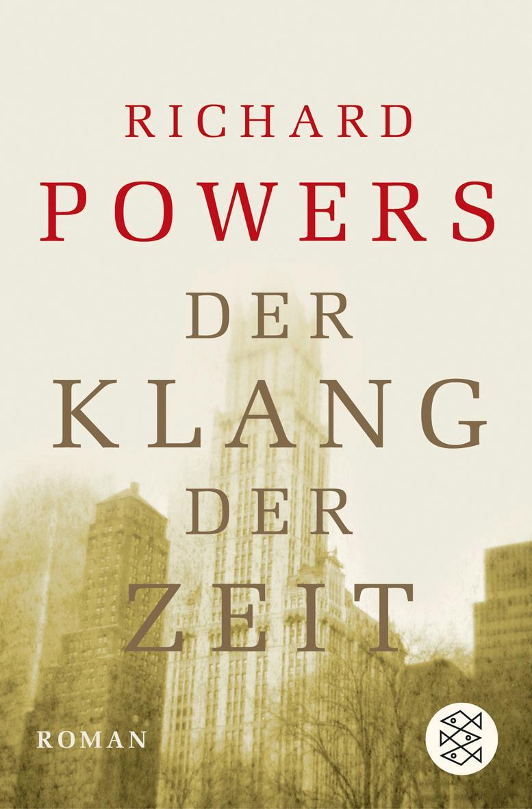 Cover: 9783596159710 | Der Klang der Zeit | Richard Powers | Taschenbuch | Deutsch | 2005