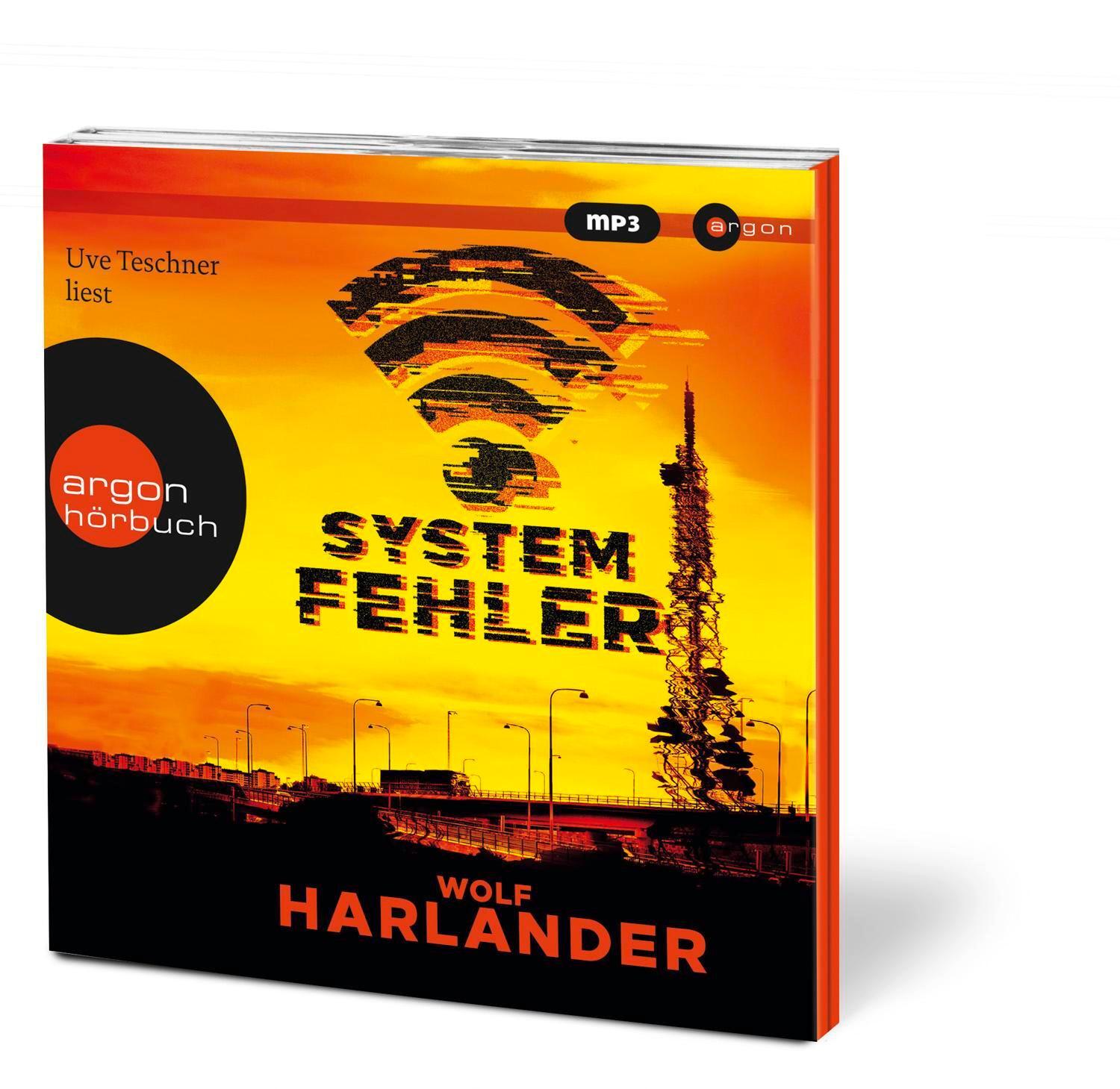 Bild: 9783839818794 | Systemfehler | Wolf Harlander | MP3 | 2 | Deutsch | 2021 | Argon