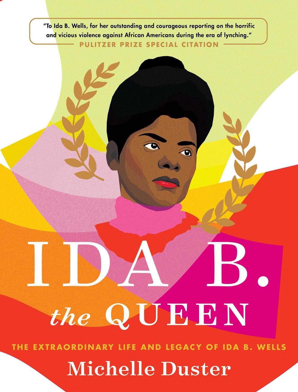 Cover: 9781982129811 | Ida B. the Queen: The Extraordinary Life and Legacy of Ida B. Wells