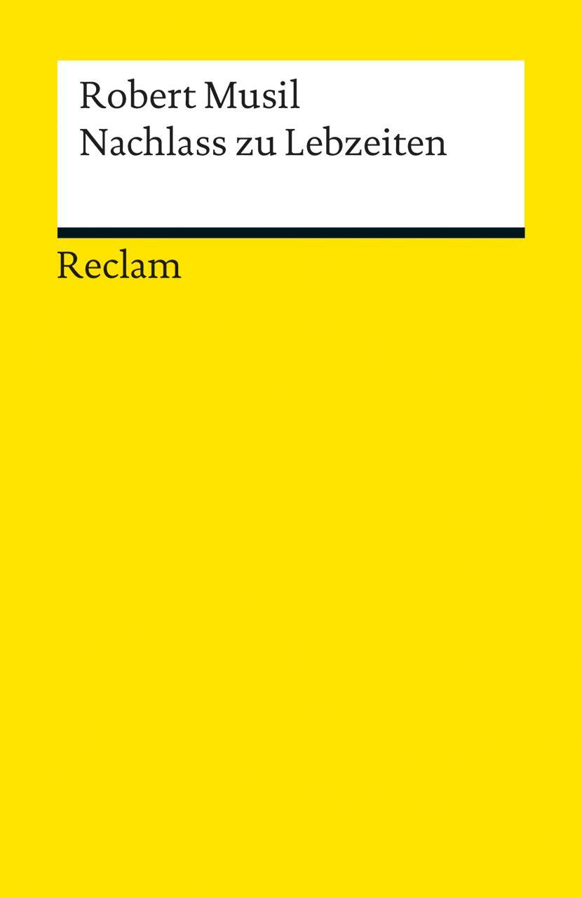 Cover: 9783150189900 | Nachlass zu Lebzeiten | Robert Musil | Taschenbuch | Deutsch | 2013