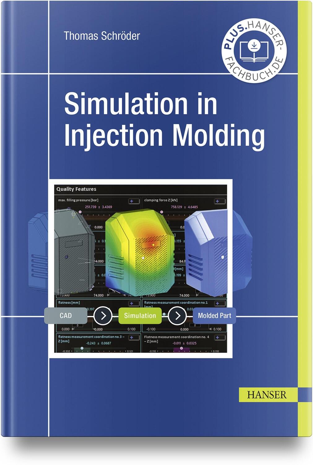 Cover: 9781569909164 | Simulation in Injection Molding | Thomas Schröder | Buch | XIII | 2024