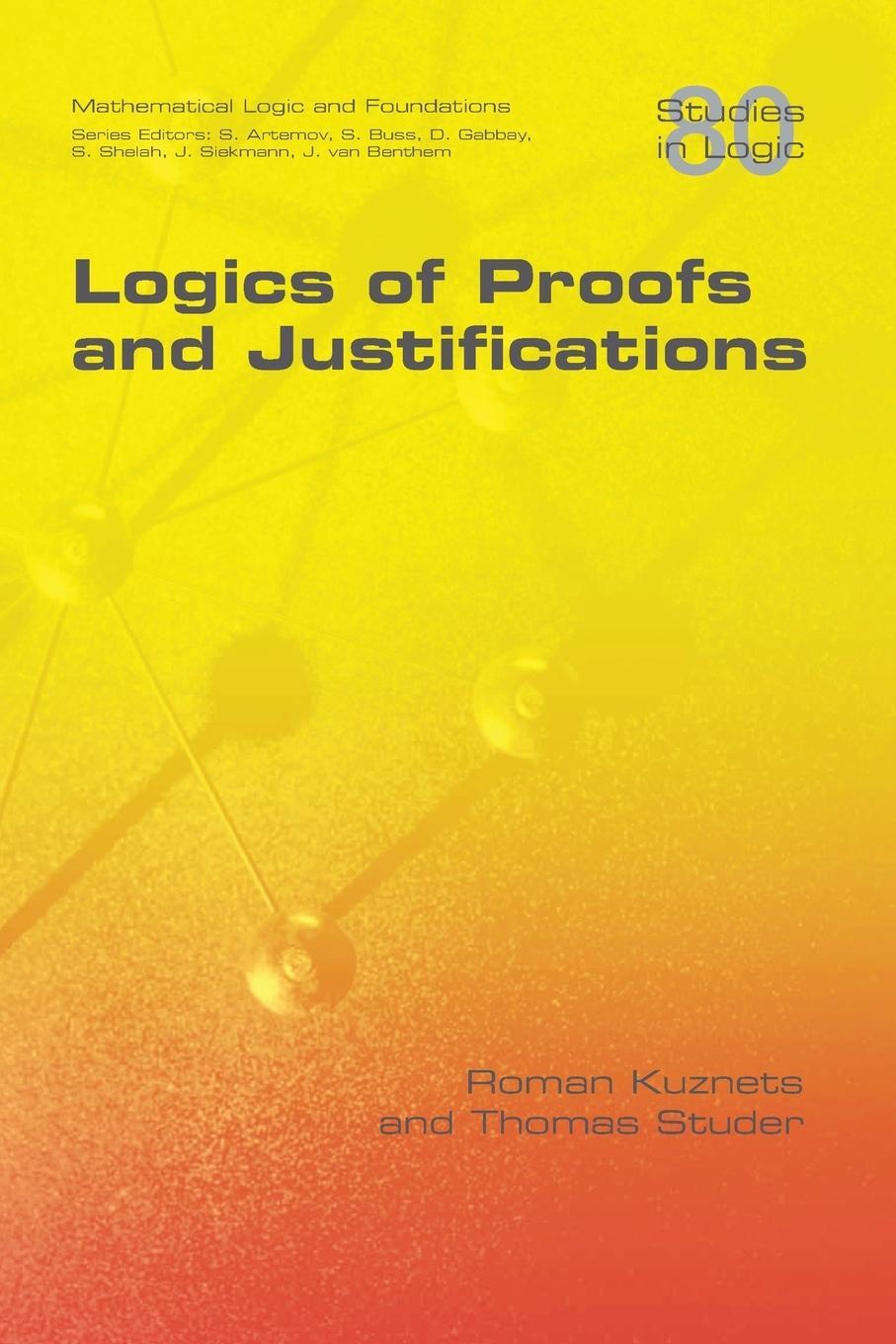 Cover: 9781848901681 | Logics of Proofs and Justifications | Roman Kuznets (u. a.) | Buch