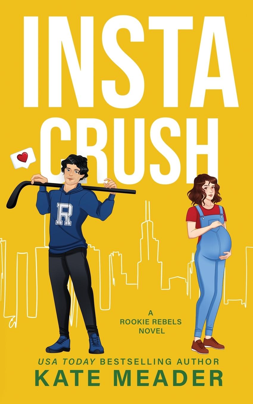 Cover: 9780998517858 | Instacrush (A Rookie Rebels Novel) | Kate Meader | Taschenbuch | 2019