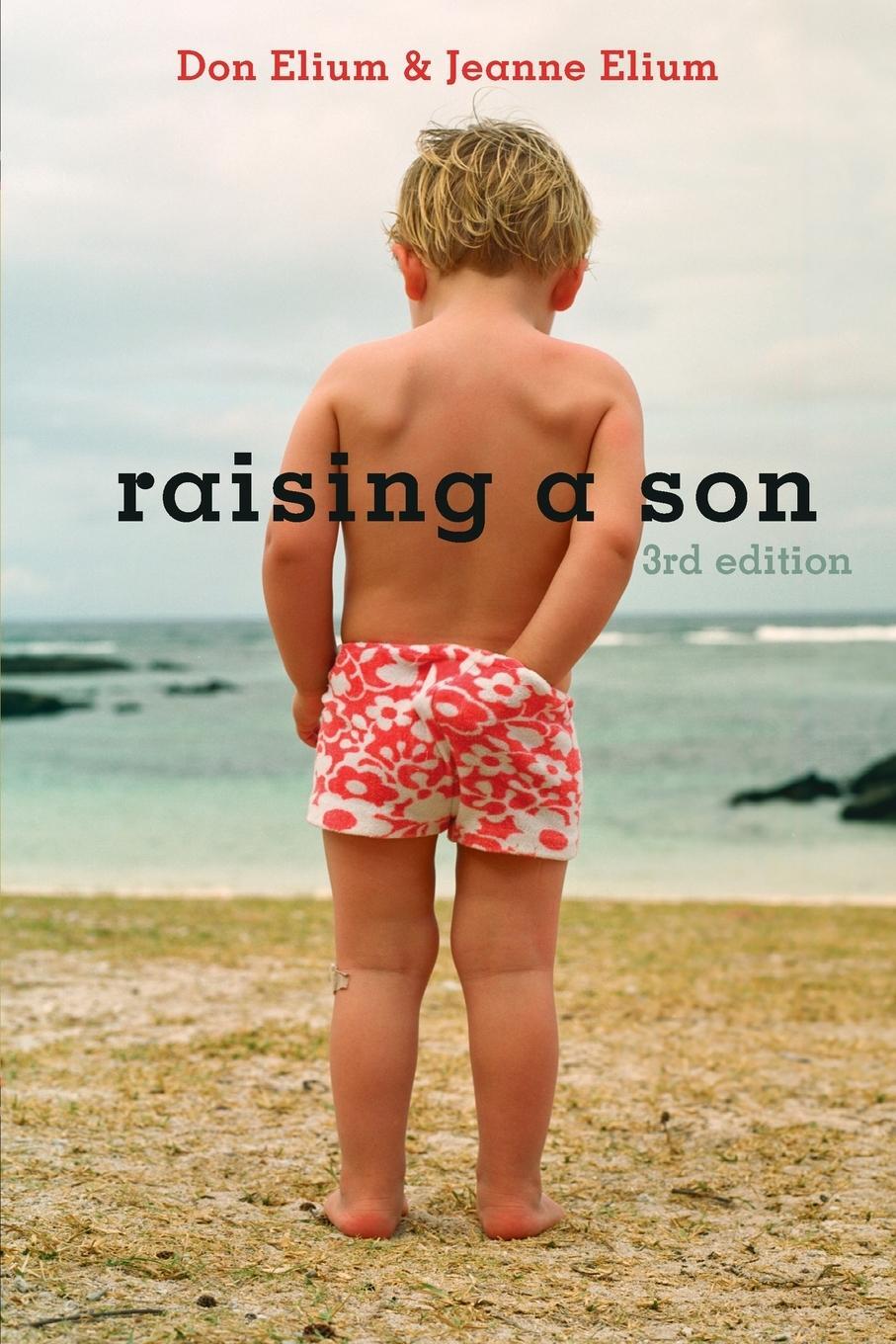 Cover: 9781587611940 | Raising a Son | Parents and the Making of a Healthy Man | Taschenbuch