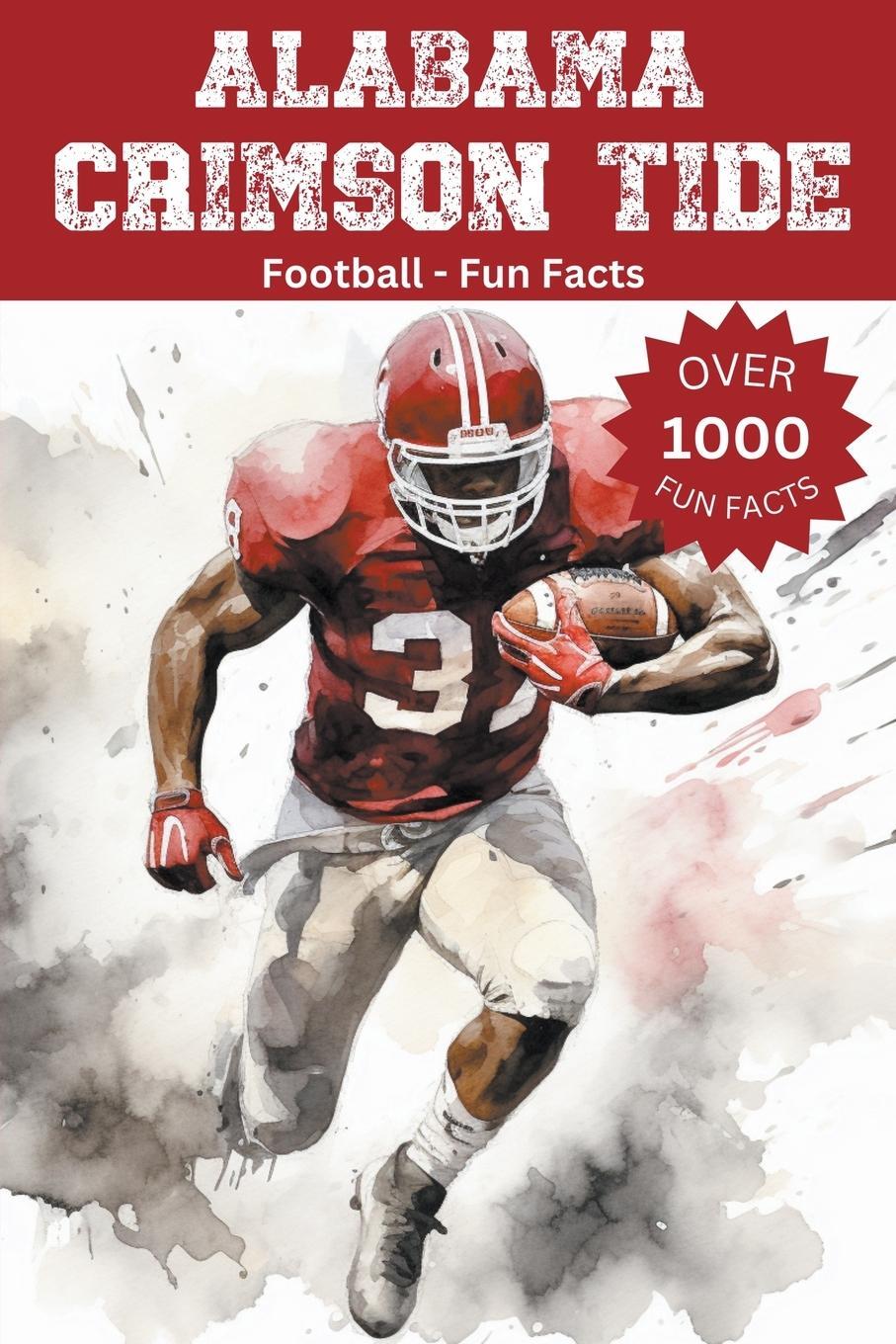Cover: 9798223737513 | Alabama Crimson Tide Football Fun Facts | Trivia Ape | Taschenbuch