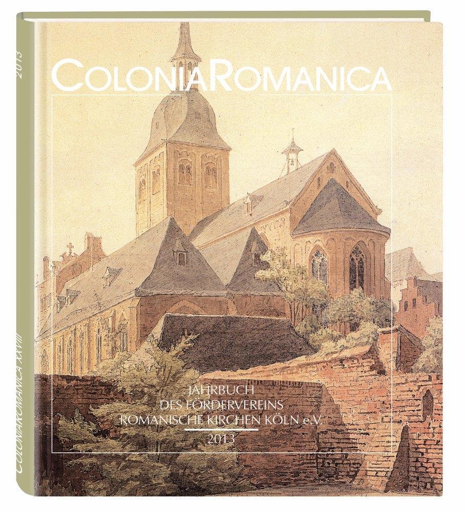 Cover: 9783774306240 | Colonia Romanica XXVIII 2013 | Buch | 230 S. | Deutsch | 2013