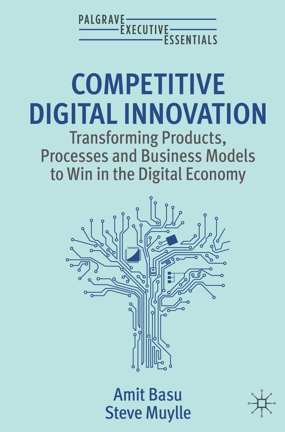 Cover: 9783031234392 | Competitive Digital Innovation | Amit Basu (u. a.) | Taschenbuch
