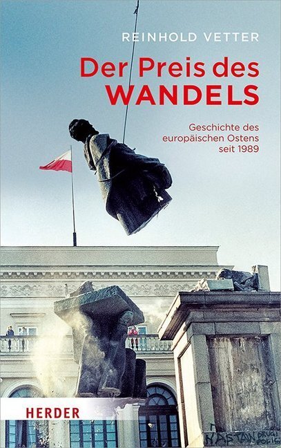Cover: 9783451383021 | Der Preis des Wandels | Geschichte des europäischen Ostens seit 1989